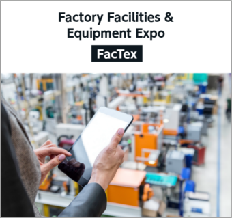 Factory Facilities & Equipment Expo [FacTex]